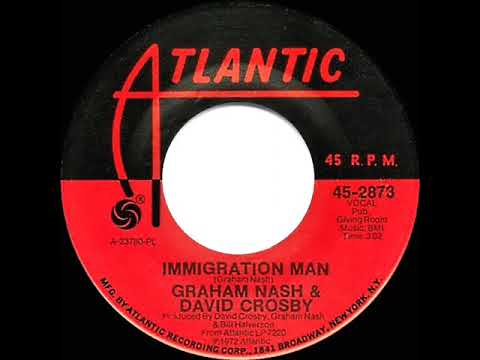 1972 HITS ARCHIVE: Immigration Man - Graham Nash & David Crosby (mono 45)