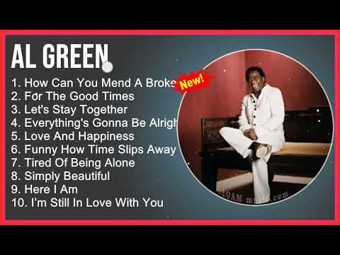 Al Green Greatest Hits – How Can You Mend A Broken Heart, For The Good Times, Let's Stay Together