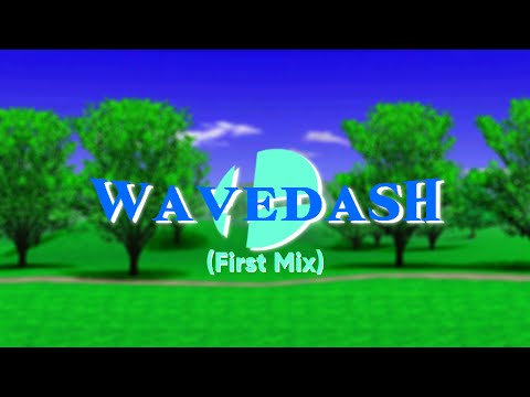 Video thumbnail for Wavedash (First Mix)