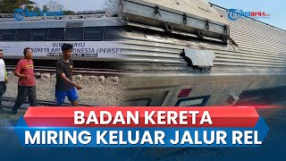 Penampakan Insiden KA Argo Wilis vs KA Argo Semeru, Badan Kereta Miring Keluar Rel