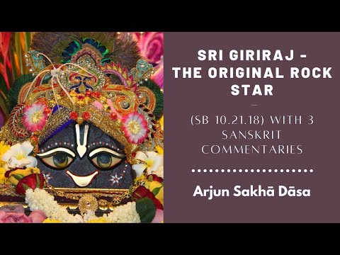 The Original Rock Star-(SB 10.21.18) with 3 Sanskrit commentaries | Seattle |Arjun Sakha Dasa
