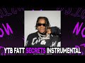 YTB Fatt - Secrets (Instrumental)