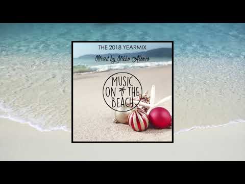 The 2018 Yearmix (Mixed by Nikko Alonzo)