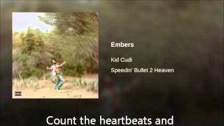Embers - Kid Cudi (with lyrics)