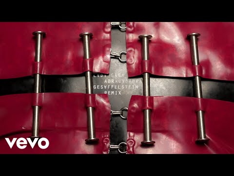 Lady Gaga - Abracadabra (Gesaffelstein Remix) (Official Audio)