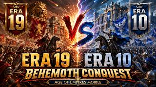 Era 19 vs Era 10 | Behemoth Conquest | Age of Empires Mobile