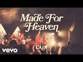 Made For Heaven