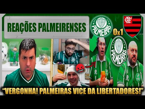 REAÇÕES PALMEIRENSES - PALMEIRAS 0x1 FLAMENGO - PALMEIRAS VICE DA LIBERTADORES - VAMOS RIR!