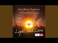 Light and Love
