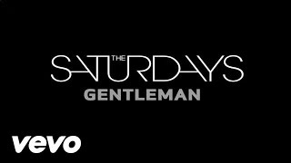 The Saturdays - Gentleman