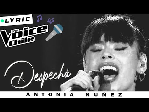 Antonia Núñez - Despechá / LYRIC  🎤🎶🎵  / letra sub.