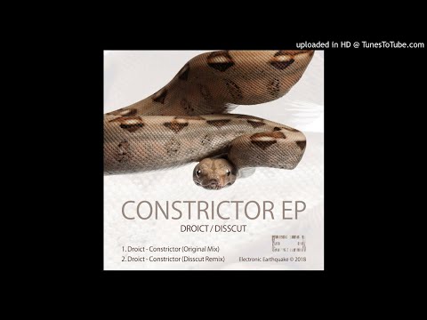 Droict - Constrictor (Disscut Remix)