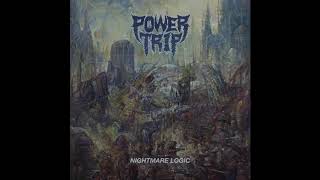 Power Trip - Nightmare Logic {Full album}
