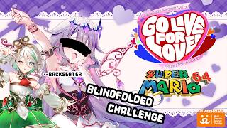 【GO LIVE for LOVE!】BLINDFOLDED GAMING: MARIO 64 【IN 3D WITH @holoen_ceciliaimmergreen 】