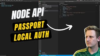 31 - Node.js API + Passport - Local Authentication Strategy - Setting up live-server