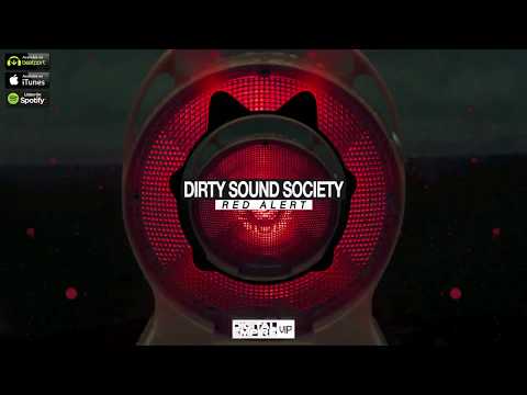 Dirty Sound Society - Red Alert (Original Mix) [OUT NOW]