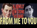 AL BOWLLY - FROM ME TO YOU - With LEW STONE & HIS BAND 1933 (ENHANCED AUDIO)
