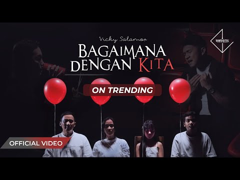 VICKY SALAMOR - Bagaimana Dengan Kita (Official Music Video)