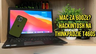 Macbook za 600zł? 😱 | Hackintosh na Thinkpadzie T460s
