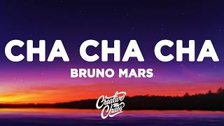 Download lagu Bruno Mars - Cha Cha Cha (Lyrics) mp3