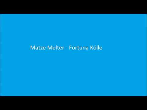 Fortuna Kölle - Matze Melter