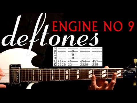 Deftones Engine No 9 Guitar Lesson / Guitar Tabs / Guitar Tutorial / Guitar Chords / Guitar Cover