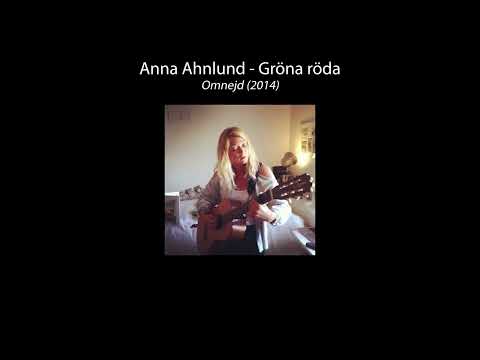 Anna Ahnlund - Gröna Röda (Official Lyric Video)