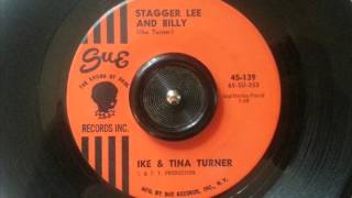 Ike &amp; Tina Turner - STAGGER LEE AND BILLY - Sue Records