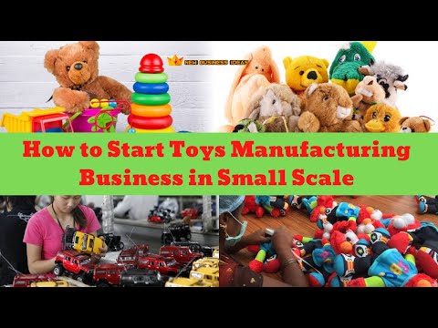 , title : 'How to Start A Toys Manufacturing Business in Small Scale