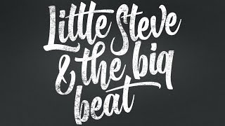 Little Steve & the Big Beat - Brand New Man