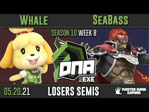 DNA.EXE S10:W8 - Whale (Isabelle) Vs. SeaBass (Ganon) - L Semifinals
