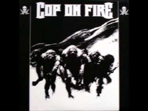 cop on fire / 666 The Number Of The Beast