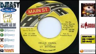Hello Carol Riddim mix 1994 (Mainstreet) mix by djeasy