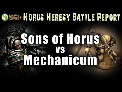 Sons of Horus vs Mechanicum Horus Heresy Battle Report Ep 65