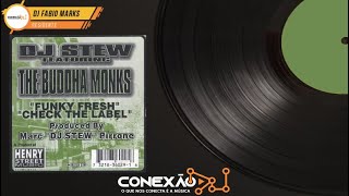 DJ Stew Featuring The Buddha Monks - Funky Fresh [HQ]