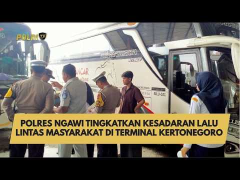 POLRES NGAWI TINGKATKAN KESADARAN LALU LINTAS MASYARAKAT DI TERMINAL KERTONEGORO