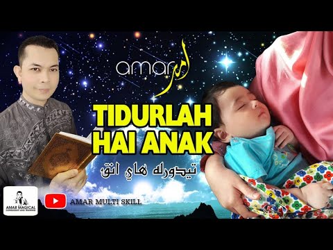 AMAR - Tidurlah Hai Anak (Official Music Video) LULLABY FOR BABIES