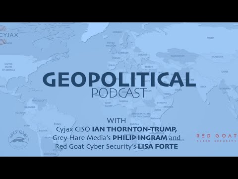 Geopolitical, cyber and security implications of upcoming British election - Episode 23