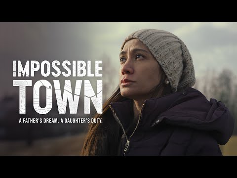 Impossible Town | Theatrical Trailer