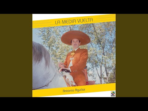 Adios Mi Chavela - Antonio Aguilar
