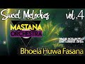 Bhoela Huwa Fasana feat. Shaheed [Sweet Melodies 4]