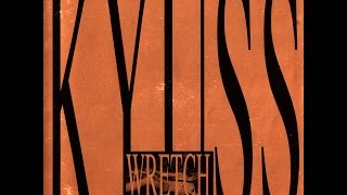 Kyuss - Wretch - (Full Album) - 1991