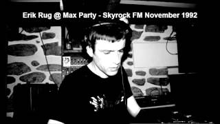 Erik Rug @ Max Party , Skyrock FM on November 1992