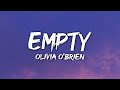 Olivia O'Brien - Empty (Lyrics)