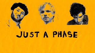 Just A Phase Music Video