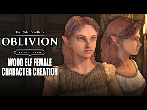Oblivion Remastered Character Creation Wood Elf Female (No MODs) オブリビオン ウッドエルフ(ボズマー) 女性キャラクターの作成動画