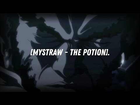 Mystraw - [The Potion].