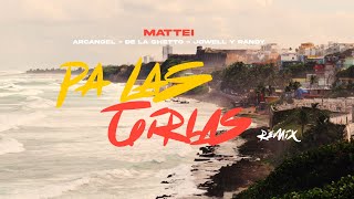 Mattei, Arcangel, De La Ghetto, Jowel & Randy - Pa las girlas (Remix) [Official Video]