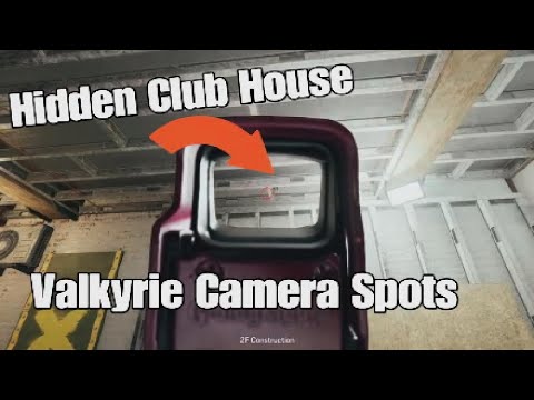 The best Valkyrie camera spot|CLUBHOUSE|RAINBOW SIX SIEGE