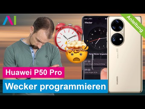 Huawei P50 Pro - Wecker programmieren • 📱 • ⏰ • 🛌 • Anleitung | Tutorial